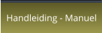 Handleiding - Manuel